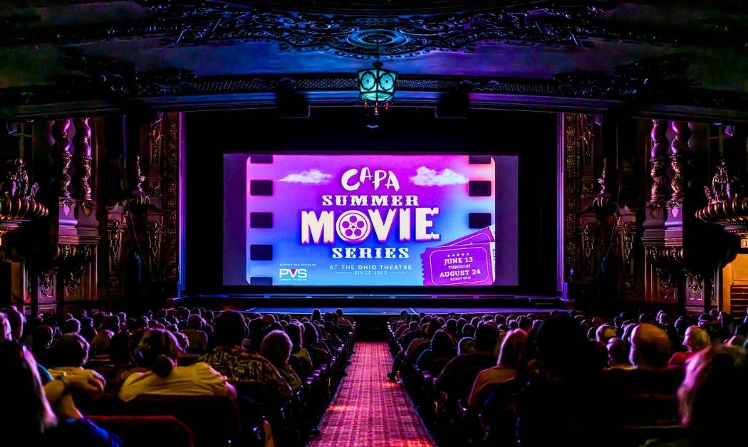 The CAPA Summer Movie Series at the Ohio Theatre Brings Magic and Affordability Back to Moviegoing